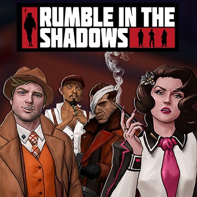 Rumble in the Shadows